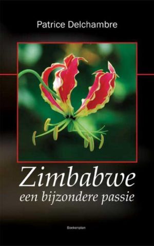 Zimbabwe - een bijzondere passie -