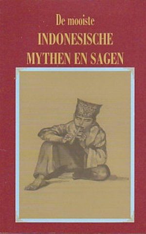 De mooiste Indonesische mythen en sagen