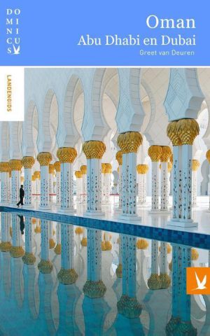 Oman, Dubai en Abu Dhabi - Dominicus -