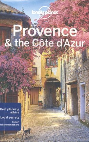 Provence & the Côte d'Azur - Lonely Planet -