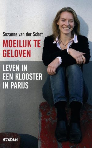 Moeilijk te geloven - Leven in een klooster in Parijs -