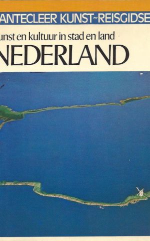 Nederland - Kunst en cultuur in stad en land - Cantecleer -