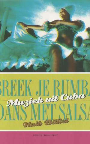 Breek je rumba, dans met salsa - Muziek uit Cuba -