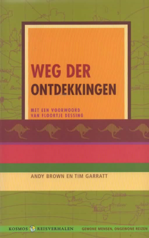 Weg der ontdekkingen - op de fiets het zuidelijk halfrond over -