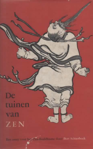 De tuinen van Zen - Een essay over het Zen-Buddhisme -