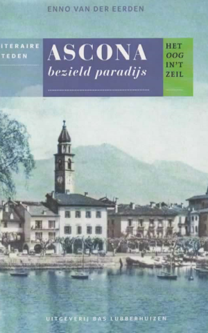 Ascona - bezield paradijs -