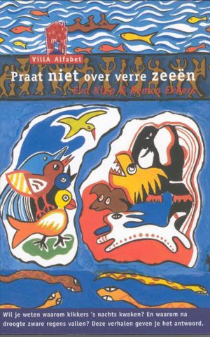 Praat niet over verre zeeën - Verhalen uit Guinnee-Bissau -