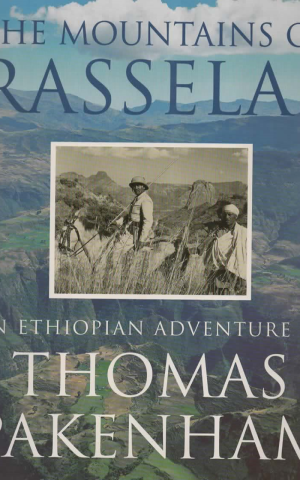 The Mountains of Rasselas - An Ethiopian Adventure -