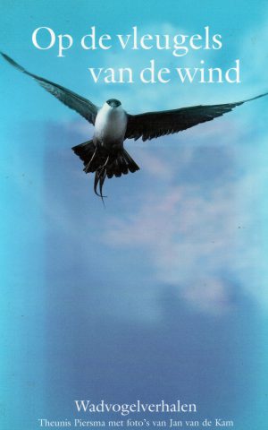 Op de vleugels van de wind - Wadvogelverhalen -