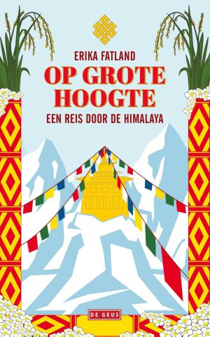 Op grote hoogte - Een reis door de Himalaya -