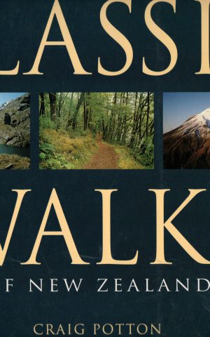 Classic Walks of New Zealand