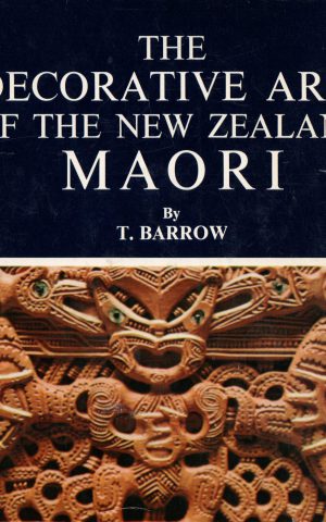 The Decorative Arts of the New Zealand Maori
