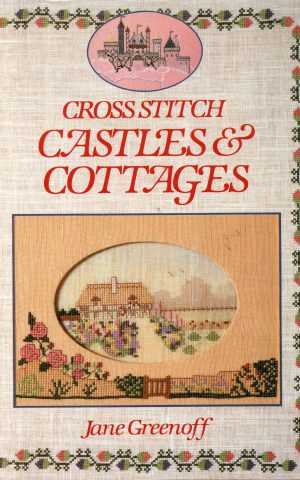 Cross stitch Castles & Cottages