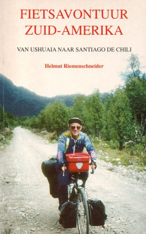 Fietsavontuur Zuid-Amerika - Van Ushuaia naar Santiago de Chili -