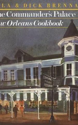 The Commander's Palace - New Orleans Cookbook -