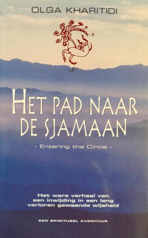 Het pad naar de sjamaan - Entering the Circle -