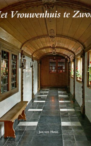 Het Vrouwenhuis te Zwolle