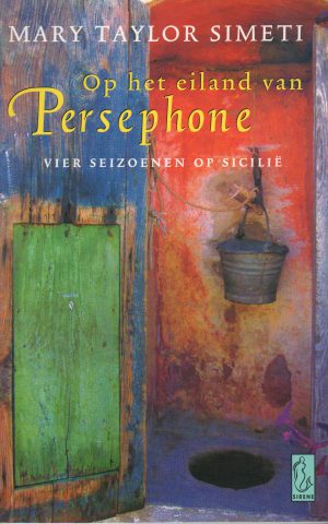 Op het eiland van Persephone - Vier seizoenen op Sicilië -