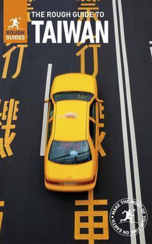 The Rough Guide to Taiwan