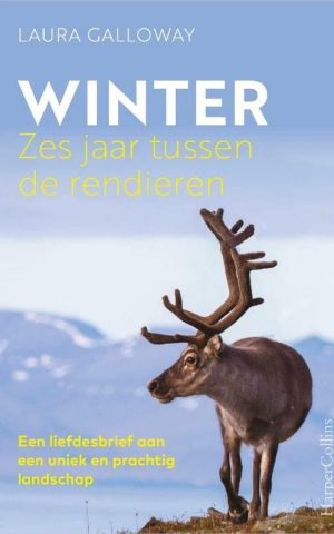 Winter - Zes jaar tussen de rendieren -