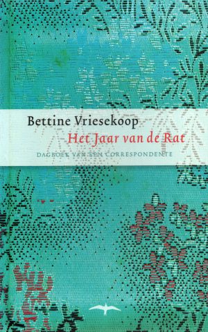 Het jaar van de Rat - Dagboek van een correspondente -