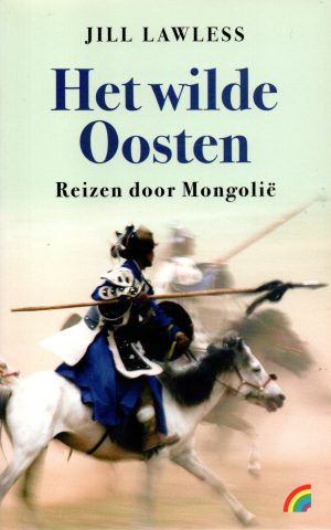 Het wilde Oosten - Reizen door Mongolië -