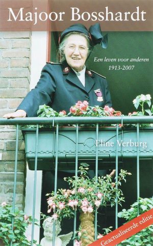 Majoor Bosshardt - Een leven voor anderen 1913-2007 -
