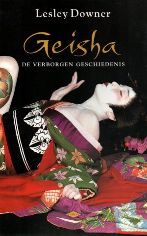 Geisha - de verborgen geschiedenis -