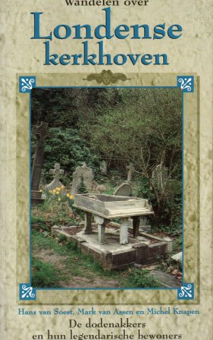 Wandelen over Londense kerkhoven - De dodenakkers en hun legendarische bewoners -