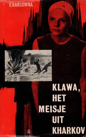 Klawa, het meisje uit Kharkov