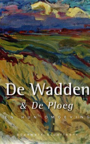De Wadden & De Ploeg - en hun omgeving -