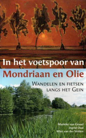In het voetspoor van Mondriaan en Olie - Wandelen en fietsen langs het Gein -