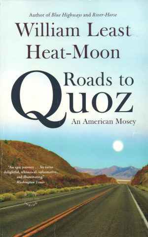 Roads to Quoz - An American Mosey -