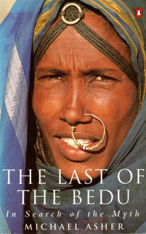 The Last of the Bedu - In Search of the Myth -