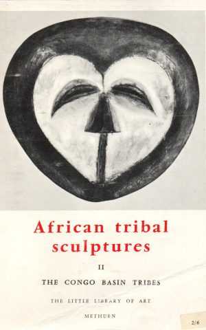 African tribal sculptures - II The Congo Basin  Tribes -