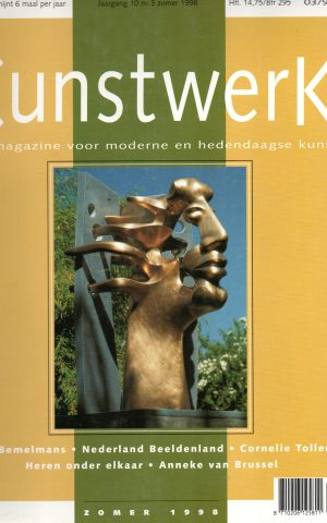 Kunstwerk - zomer 1998 - Fons Bemelmans, Nederland Beeldenland, Cornelie Tollens, Heren onder elkaar, Anneke van Brussel -