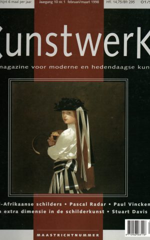 Kunstwerk - Maastrichtnummer - Zuid-Afrikaanse schilders, Pascal Radar, Paul Vincken, Een extra dimensie in de schilderkunst, Stuart Davis - -