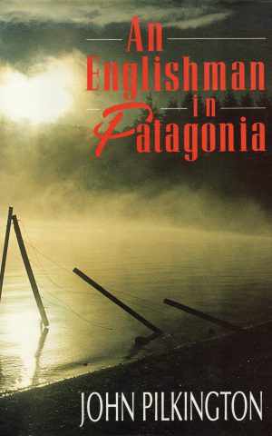 An Englishman in Patagonia
