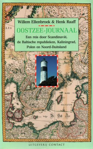 Oostzee-journaal - Een reis door Scandinavië, de Baltische republieken, Kaliningrad, Polen en Noord-Duitsland -