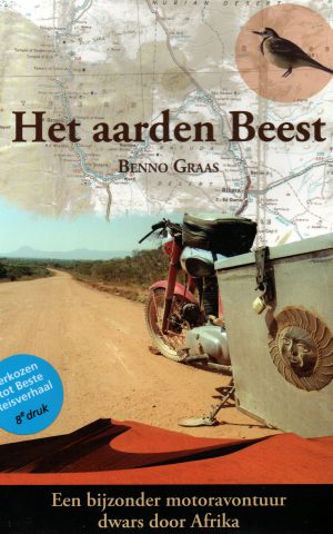 Het aarden Beest - Een bijzonder motoravontuur dwars door Afrika -