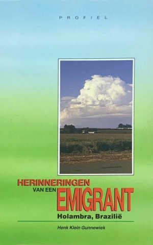 Herinneringen van een emigrant - Holambra, Brazilië -