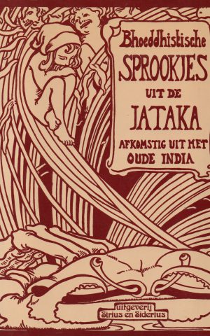 Boeddhistische sprookjes uit de Jataka - afkomstig uit het oude India -