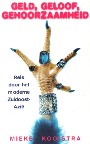 Geld, geloof, gehoorzaamheid - Reis door het moderne Zuidoost-Azië -