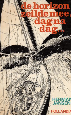 De horizon zeilde mee, dag na dag ...