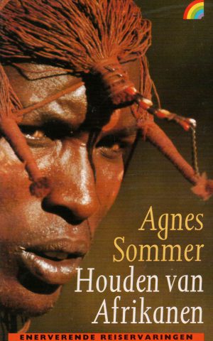 Houden van Afrikanen - Enerverende reiservaringen -