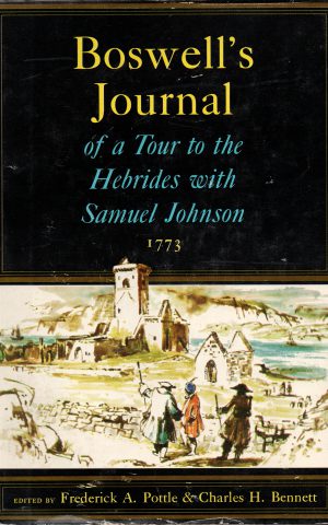 Boswell's Journal of a Tour to the Hebrides with Samuel Johnson 1773