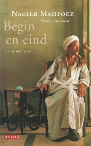 Begin en eind - Roman uit Egypte -
