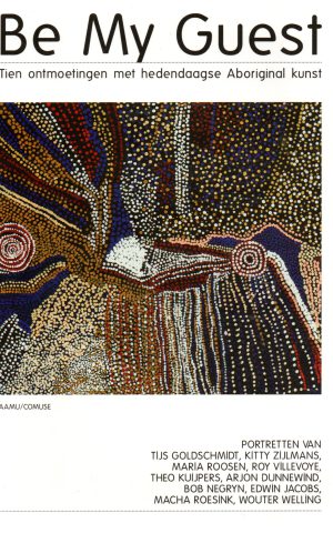 Be my Guest! Tien ontmoetingen met hedendaagse Aboriginal kunst