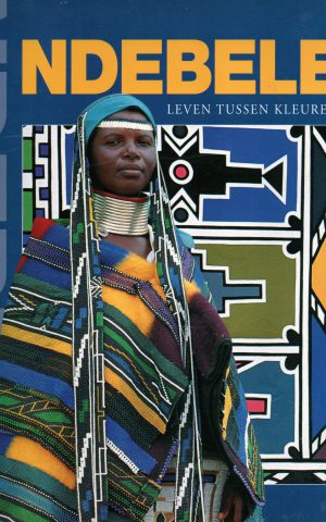 Ndebele - Leven tussen kleuren -