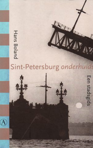 Sint-Petersburg onderhuids - Een stadsgids -